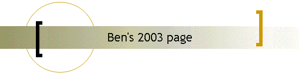 Ben's 2003 page